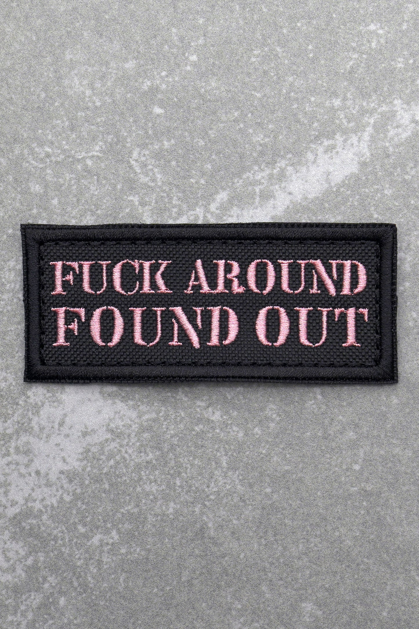 Fuck Around and Found Out Embroidered Patch, Pink